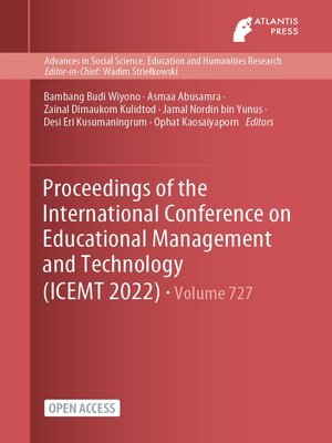 cover image of Proceedings of the International Conference on Educational Management and Technology (ICEMT 2022)
